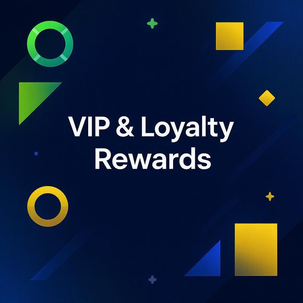 VIP & Loyalty Rewards